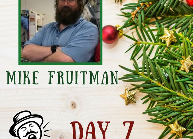 Twelve Days of Christmas DAY 7: Argus’ Mike Fruitman