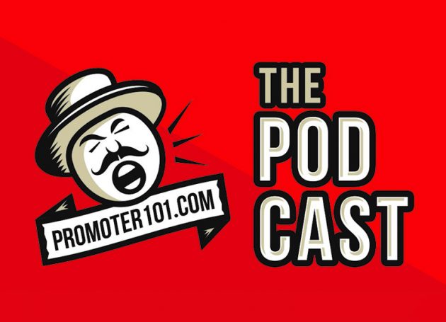 Promoter 101 Podcast