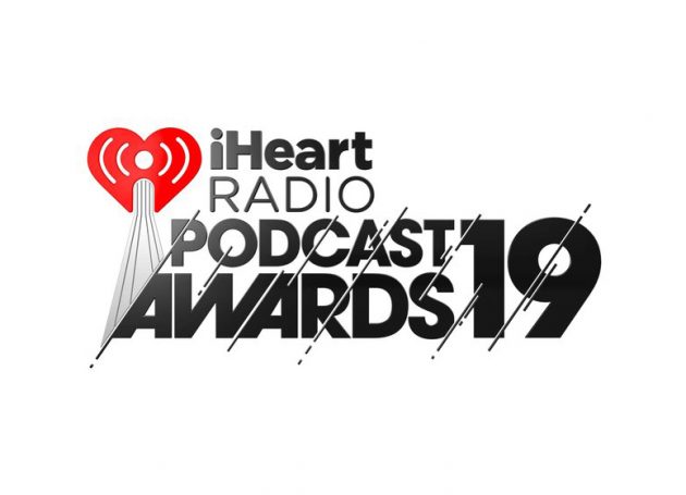 iHeartRadio Podcast Awards