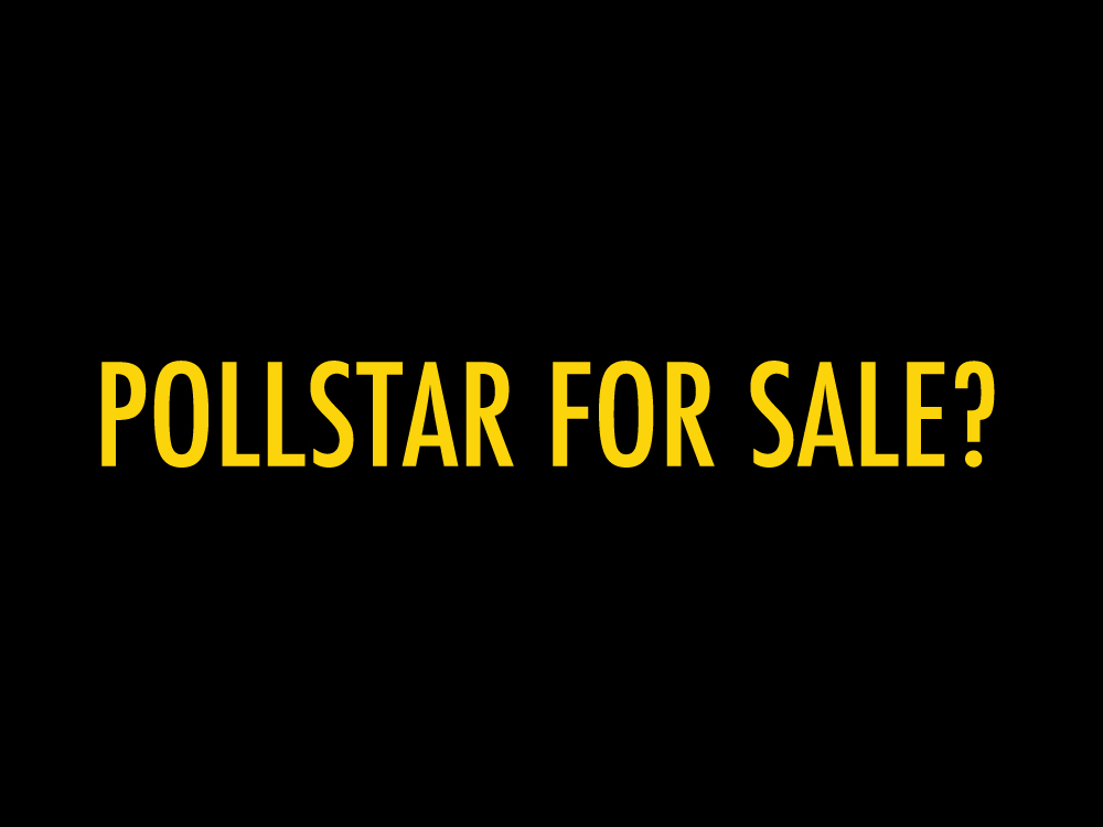 Pollstar Up For Sale? - CelebrityAccess