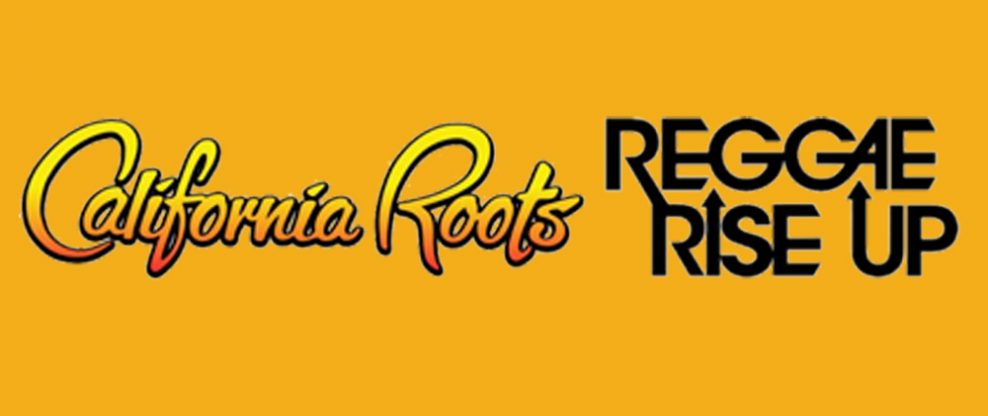 California Roots Music & Arts Festival and Reggae Rise Up Announce Strategic Partnership