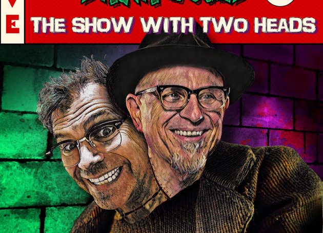 The Show With Two Heads