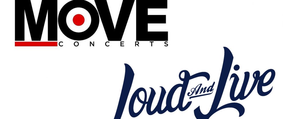 Loud And Live & Move Concerts Announce Joint Venture In Live Entertainment
