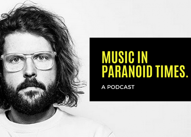 Music In Paranoid Times Podcast: Episode 4 Ft. Michael McDonnell of Good Luck Shop