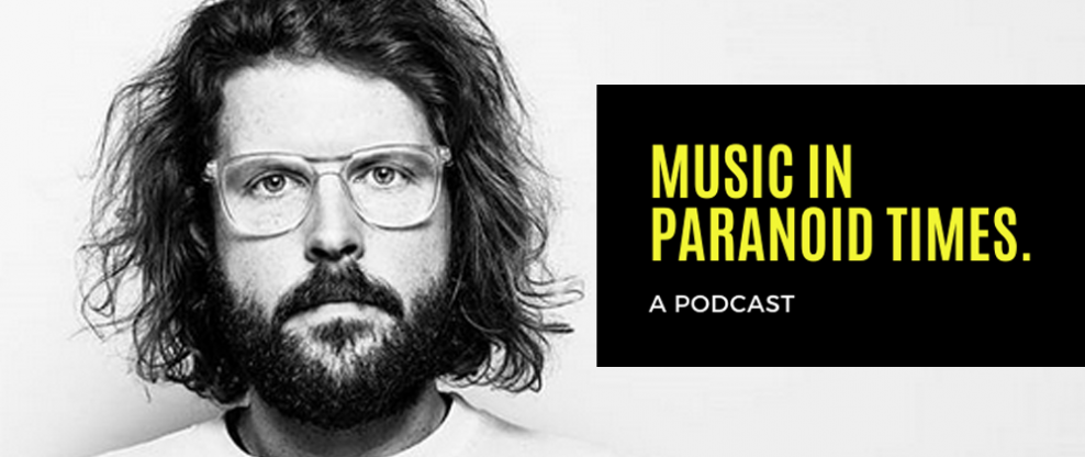 Music In Paranoid Times Podcast: Episode 4 Ft. Michael McDonnell of Good Luck Shop