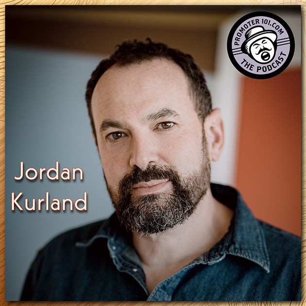 Promoter 101 Episode 226: Brilliant Corners' Jordan Kurland