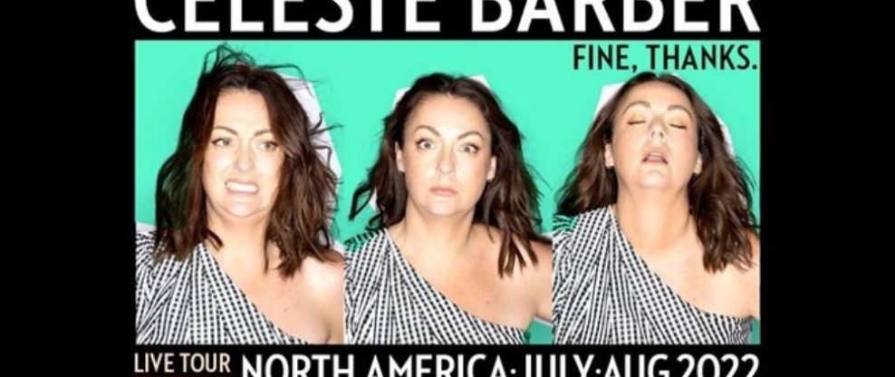 Australian Comedy Queen Celeste Barber Announces "Fine, Thanks" US Tour