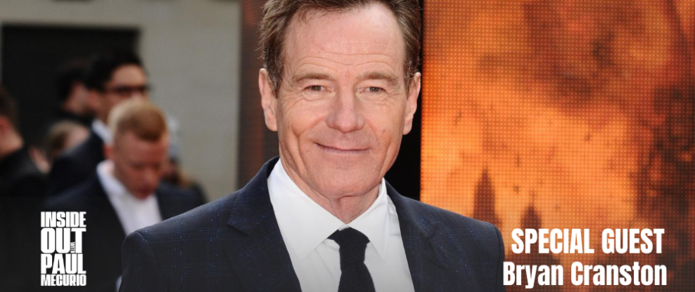 The Inside Out Podcast With Paul Mecurio: Bryan Cranston - "Your Honor," "Breaking Bad"