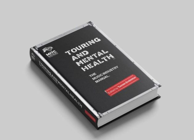 'Touring and Mental Health: The Music Industry Manual' Set To Be Published This Spring