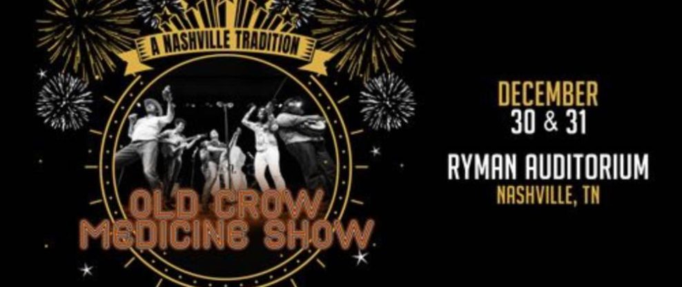 Old Crow Medicine Show Announces New Year Eve Shows at Ryman Auditorium