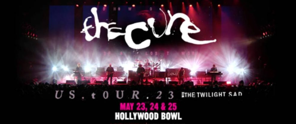 The Cure Announces 'Shows of a Lost World Tour' With Three Nights At The Hollywood Bowl