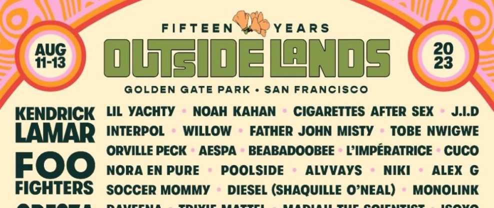 Outside Lands Celebrates 15 Years & Announces 2023 Lineup With Foo Fighters, Kendrick Lamar, Lana Del Rey, & More