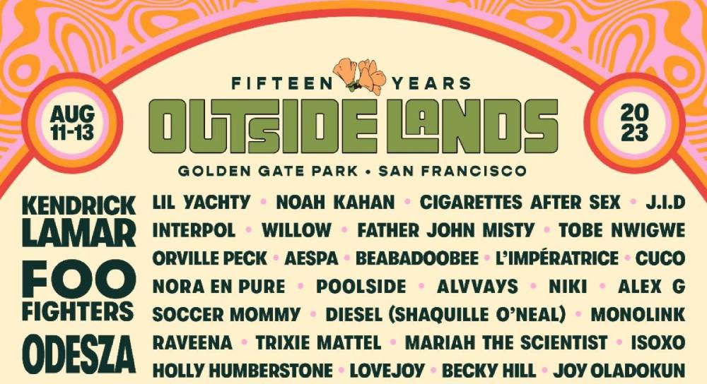 Outside Lands Celebrates 15 Years & Announces 2023 Lineup With Foo ...