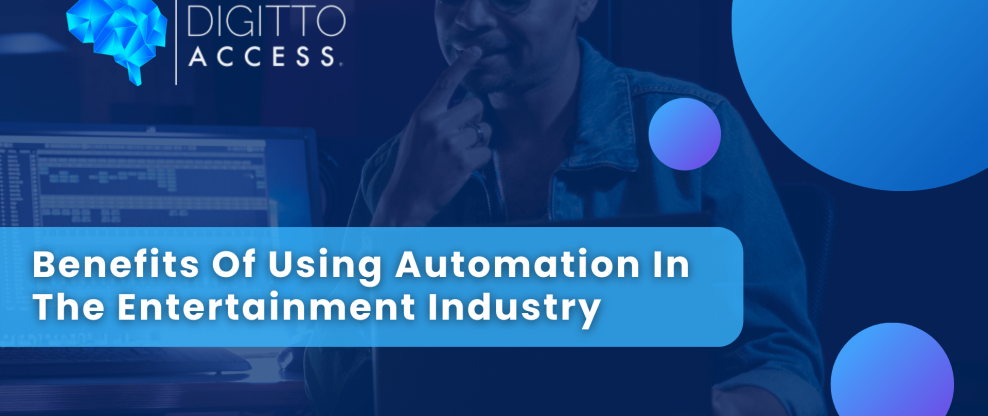 Benefits Of Using Automation In The Entertainment Industry