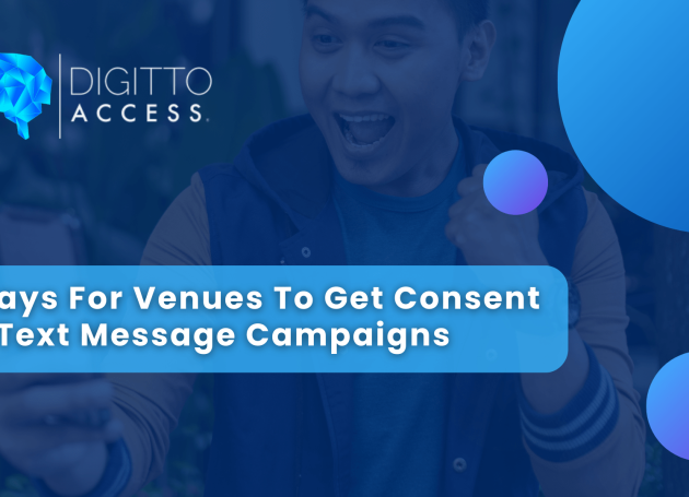 8 Ways Venues Can Obtain Consent for Text Messages to Run Kick-Ass Text Campaigns