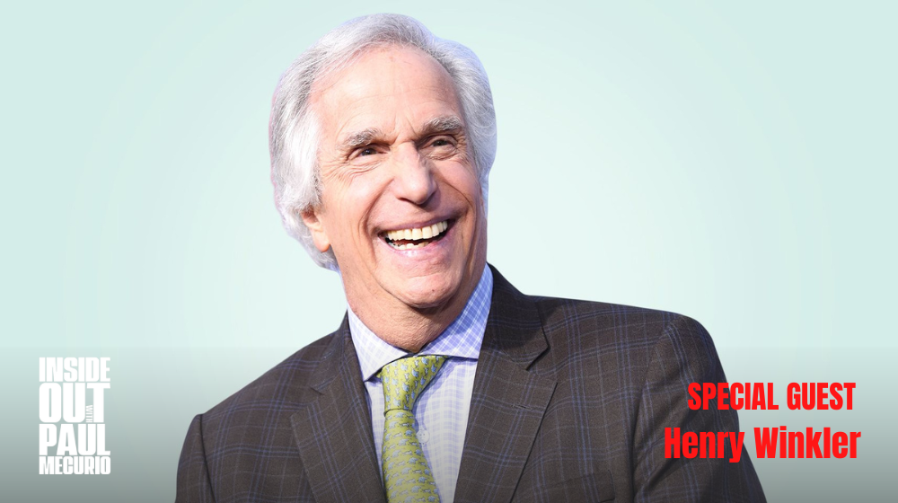 The Inside Out Podcast With Paul Mecurio: Henry Winkler - HBO’s 