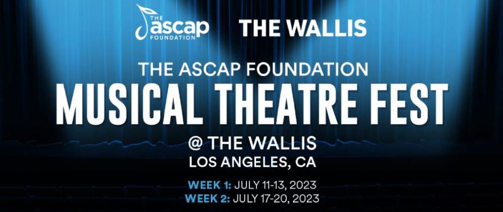 The ASCAP Foundation Musical Theatre Fest Set For The Wallis Annenberg Center