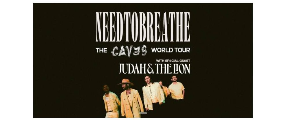 NEEDTOBREATHE Announce 'The CAVES World Tour' With Special Guests Judah & The Lion