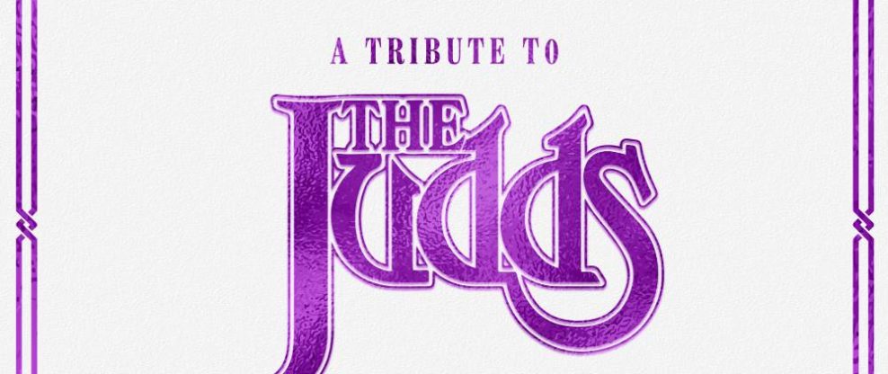 A Tribute To The Judds Set For Release On October 27 With Lainey Wilson, Jelly Roll & More