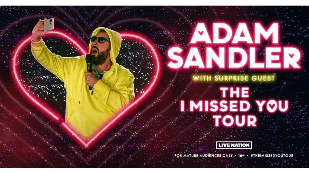 Adam Sandler Announces The 'I Missed You' Tour