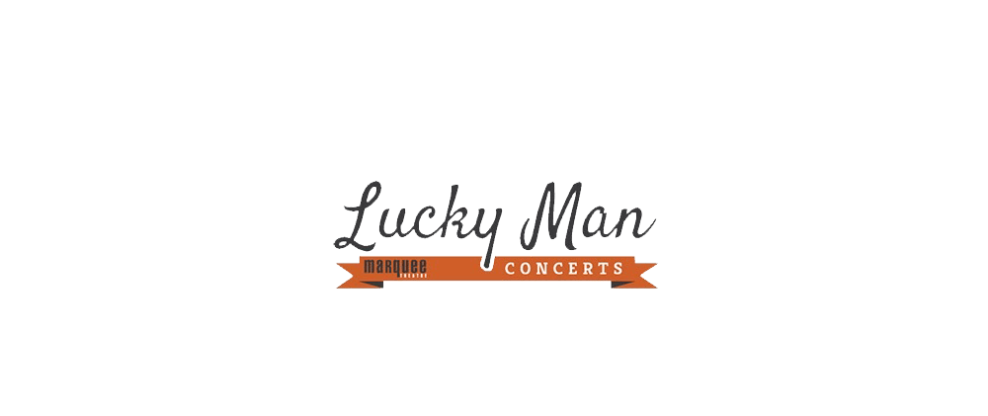 Lucky Man Concerts