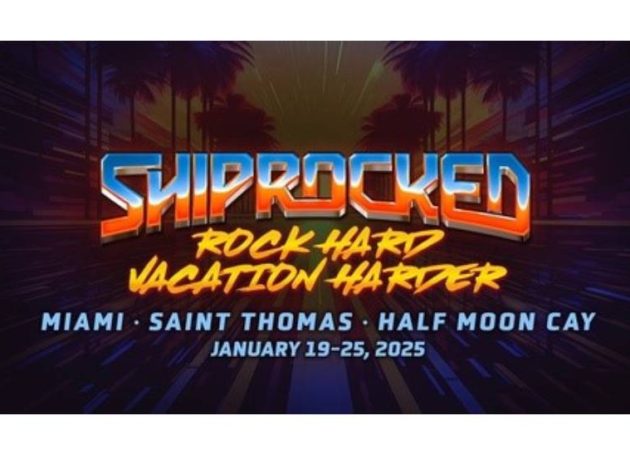 ShipRocked 2025 Sets Course For January 19-25 From Miami To St. Thomas And Half Moon Cay