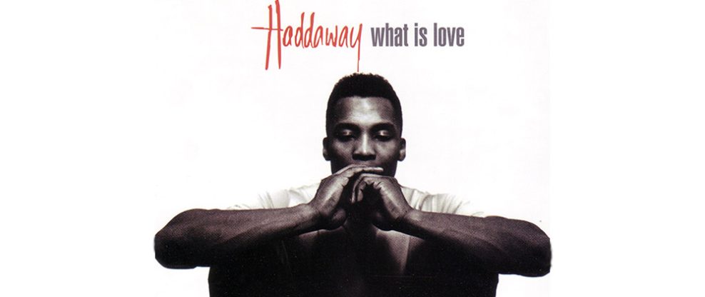 Haddaway – ‘What Is Love’ cover, 1992 © BMG