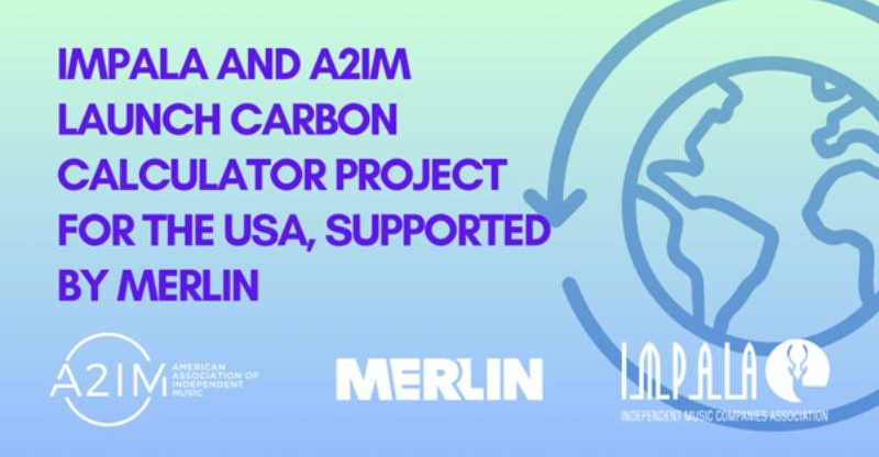 IMPALA & A2IM Launch Carbon Calculator Project For The USA