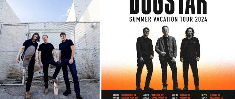 Dogstar Heads Out For US 'Summer Vacation' Tour