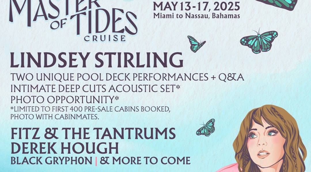 Sixthman And Lindsey Stirling Announce The Master Of Tides Cruise