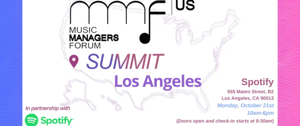 Music Managers Forum sets LA Summit With Spotify, Bandsintown, TikTok, CD Baby & More