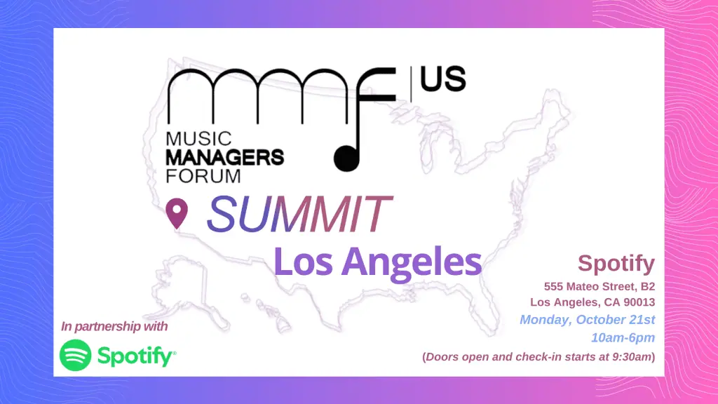 Music Managers Forum sets LA Summit With Spotify, Bandsintown, TikTok, CD Baby & More