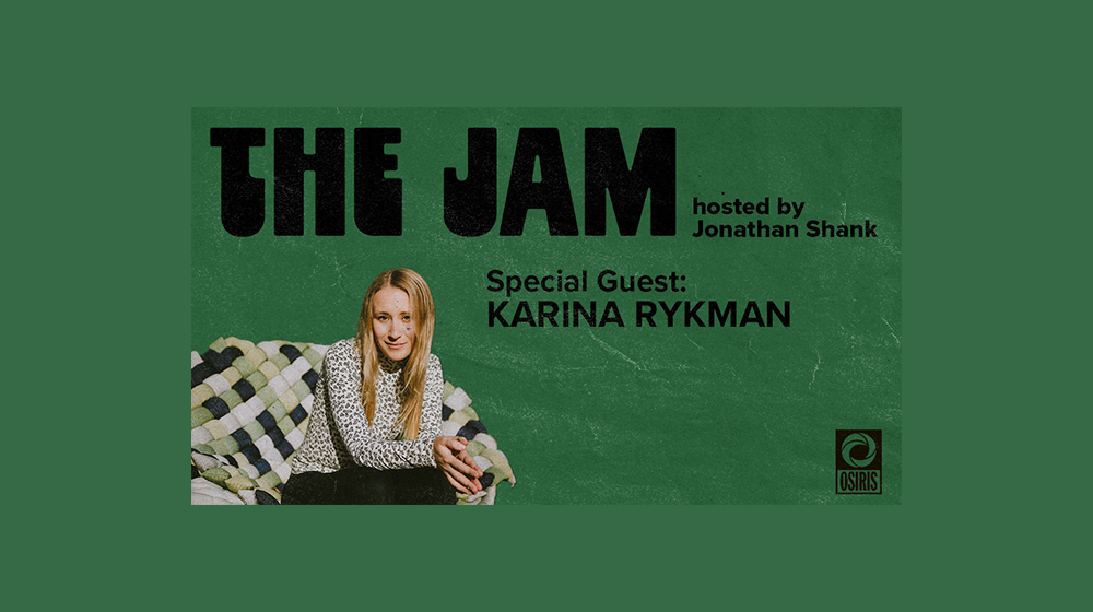 The Jam With Jonathan Shank: Karina Rykman