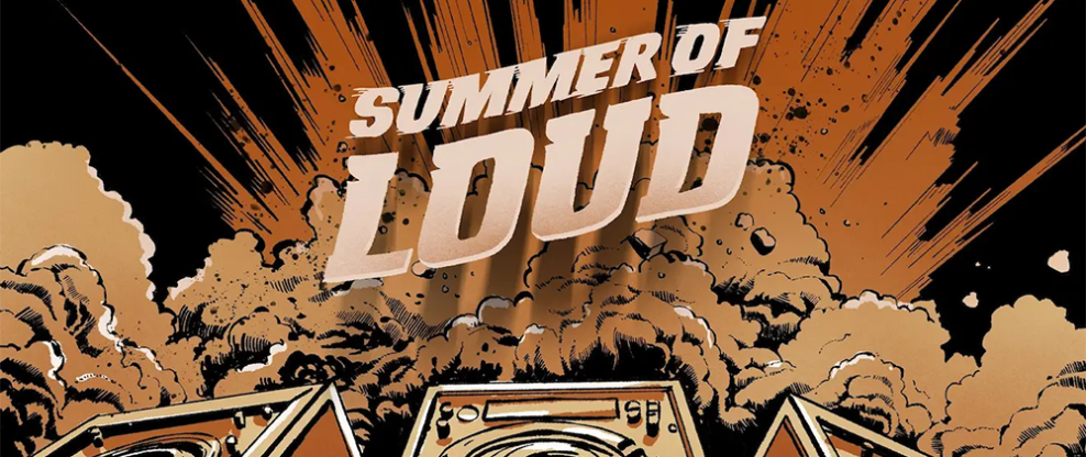 Summer of Loud