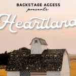 Wildflower Entertainment Group Announces Lineup For Backstage Access Presents: Heartland