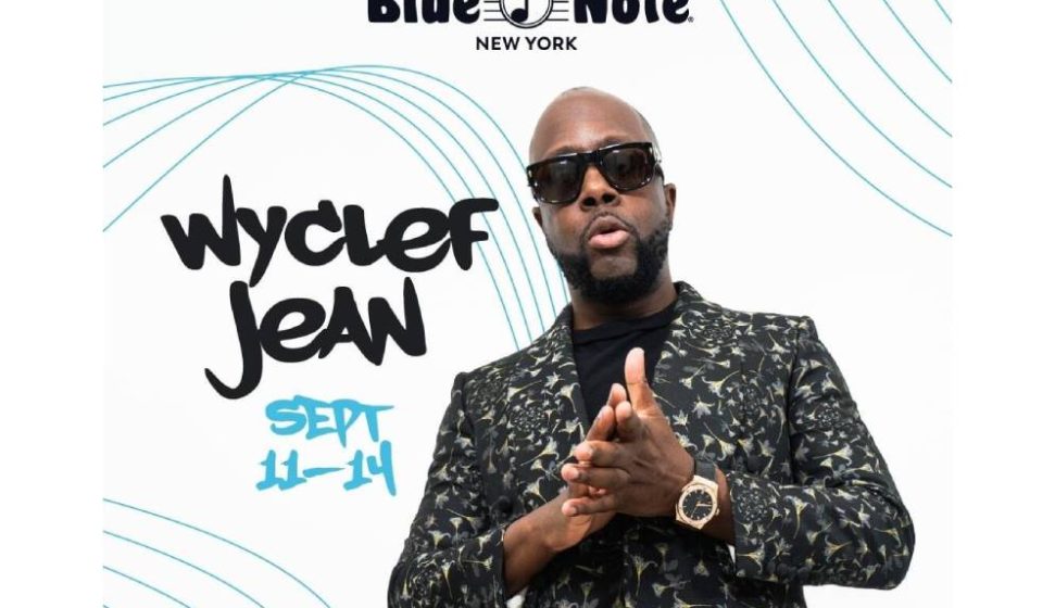 Wyclef Jean Announces New York Blue Note Jazz Club Residency